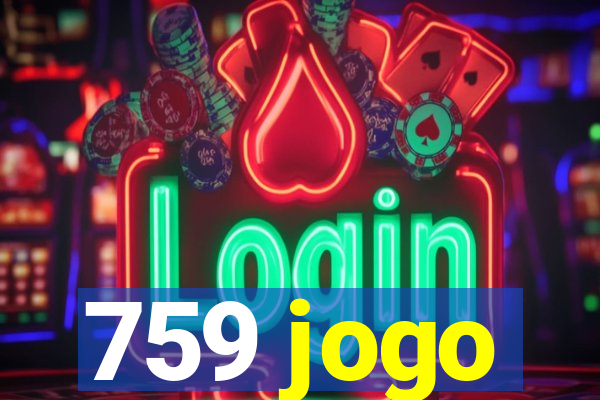 759 jogo